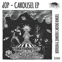 Dop - Carousel EP