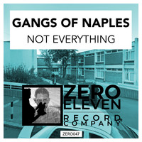 Gangs of Naples - Not Everything