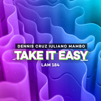 Dennis Cruz, Iuliano Mambo - Take It Easy