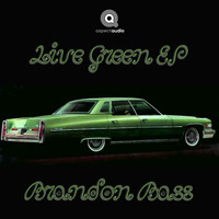 Brandon Bass - Live Green EP