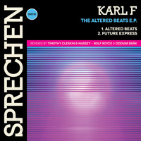 Karl F - The Altered Beats E.P.