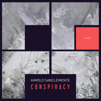 Kamilo Sanclemente - Conspiracy