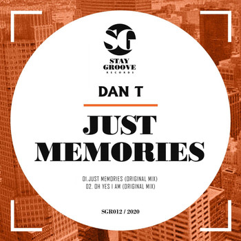 Dan T - Just Memories
