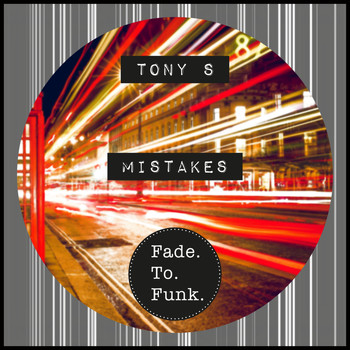 Tony S - Mistakes