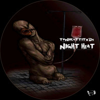 Tonikattitude - Night Heat