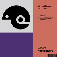 Michael Hooker - Talk To Me EP