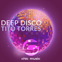 Tito Torres - Deep Disco