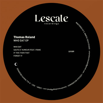 Thomas Roland - Who Dat EP