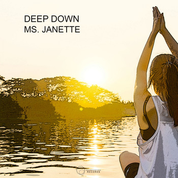 Ms Janette - Deep Down