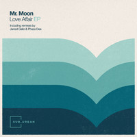 Mr. Moon - Love Affair Ep