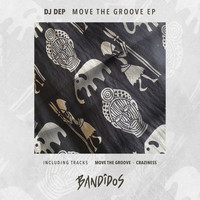 Dj Dep - Move The Groove EP