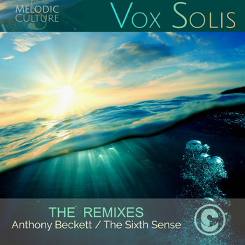Melodic Culture - Vox Solis - The Remixes