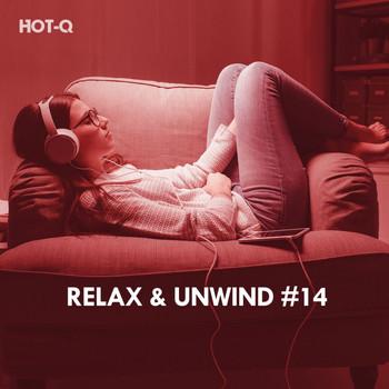 HOTQ - Relax & Unwind, Vol. 14