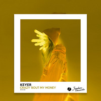 Keyer - Crazy 'Bout My Money