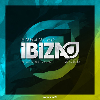 Vivid - Enhanced Ibiza 2020, mixed by VIVID