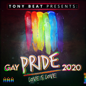 Tony Beat - Tony Beat Presents Gay Pride 2020