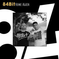 84Bit - Home Again