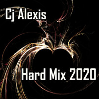 CJ Alexis - Hard Mix 2020