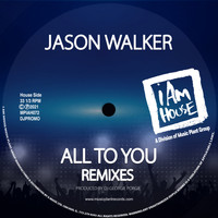 Jason Walker - All To You (Remixes)