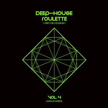 Various Artists - Deep-House Roulette (Rien ne va plus), Vol. 4