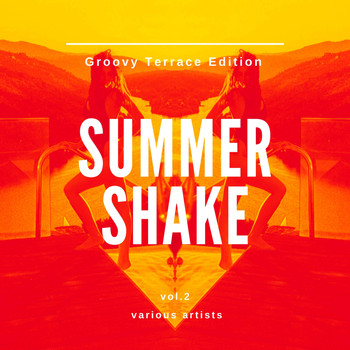 Various Artists - Summer Shake (Groovy Terrace Edition), Vol. 2