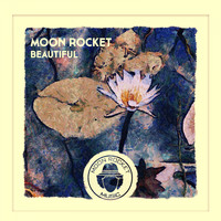 Moon Rocket - Beautiful