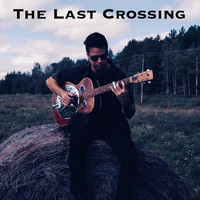 Jamie Dupuis - The Last Crossing