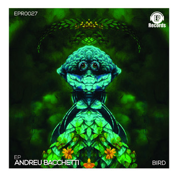Andreu Bacchetti - Bird EP