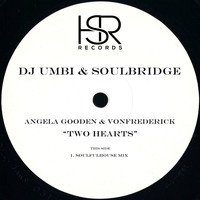 DJ Umbi & Soulbridge feat. Angela Gooden, VonFrederiCK - Two Hearts (Soulfulhouse Mix)