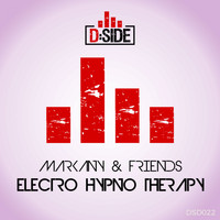 Markany & Friends - Electro Hypno Therapy (Original Mix)