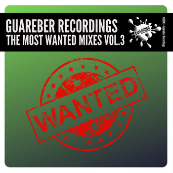 Various Artists - Guareber Recordings The Most Wanted Mixes, Vol. 3