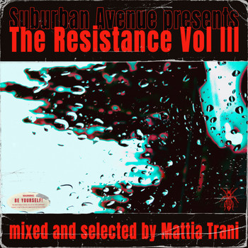 Various Artists - The Resistance, Vol. 3 (Mixed by Mattia Trani)