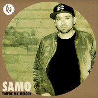 Samo - You're My Melody