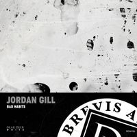 Jordan Gill - Bad Habits