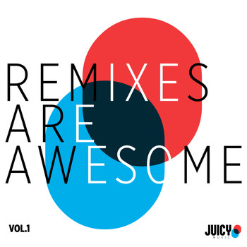 Various Artists - Remixes are Awesome