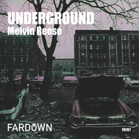 Melvin Reese - Underground