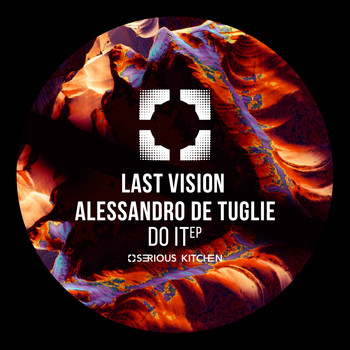 Last Vision, Alessandro De Tuglie - Do It