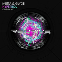 Metta & Glyde - Hyperbol