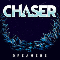 Chaser - Dreamers