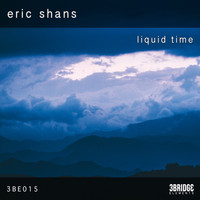 Eric Shans - Liquid Time