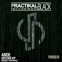 Abide - Decode EP