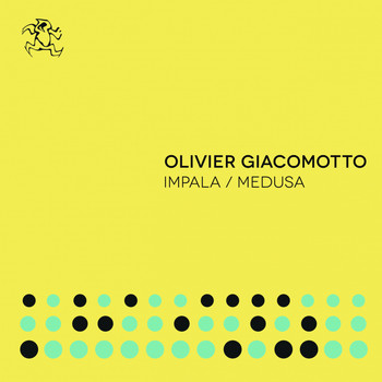 Olivier Giacomotto - Impala / Medusa
