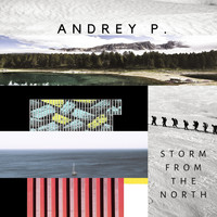 Andrey P. - Storm from the north