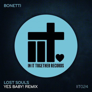 Bonetti - Lost Souls (Yes Baby! Remix)