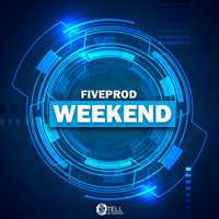 FivePrOD - Weekend