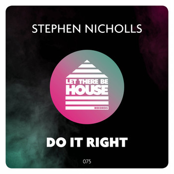 Stephen Nicholls - Do It Right