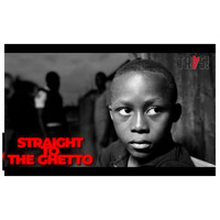 Tras - Straight to the Ghetto