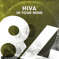 Hiva - In Your Mind