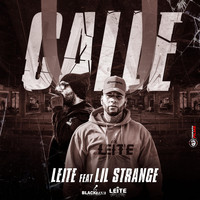 Leite - Calle (feat. Lilstrange) (Explicit)