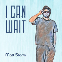 Matt Storm - I Can Wait